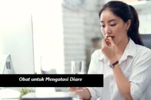 Obat untuk Mengatasi Diare